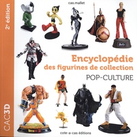  Cas.mallet - Encyclopédie des figurines de collection - Pop-culture.