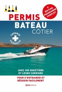  Casa éditions - Permis bateau côtier - Théorie & conduite.