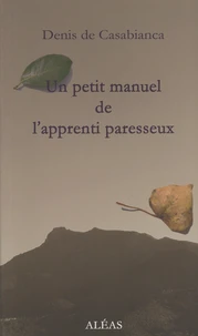 Un petit manuel de l'apprenti paresseux