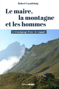 Le maire, la montagne et les hommes