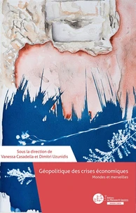 Géopolitique des crises économiques Mondes et merveilles