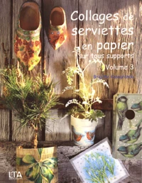 Collages de serviettes en papier sur tous supports
