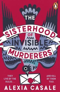 The Sisterhood of Invisible Murderers