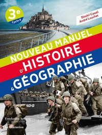 Nouveau manuel d'Histoire & Géographie 3e
