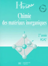 Chimie Des Materiaux Inorganiques. 2nde Annee Pc-Pc*