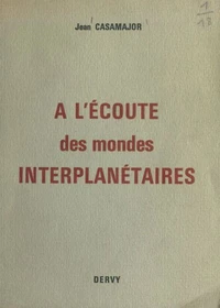 À l'écoute des mondes interplanétaires