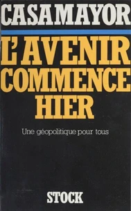 L'Avenir commence hier