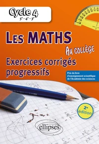 Les maths au collège Cycle 4, 5e, 4e, 3e