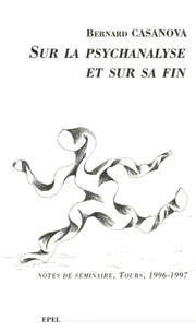 Sur la psychanalyse et sur sa fin