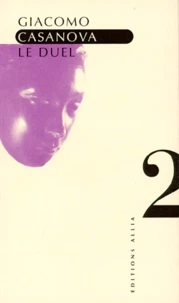 Le duel ou Essai sur la vie de J.C. Vénitien
