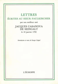 Lettres écrites au sieur Faulkircher par son meilleur ami