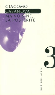 Ma voisine, la postérité