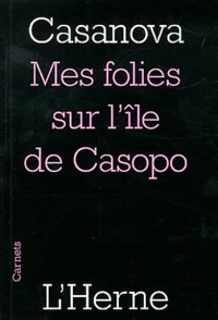 Mes folies de l'île de Casopo