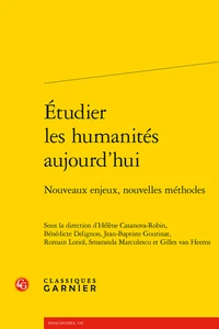 Etudier les humanités aujourd'hui