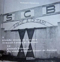 La Grande Histoire du stade Armand-Cesari de Furiani