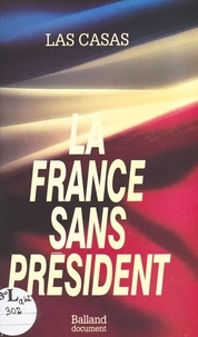  Casas - La France sans président.