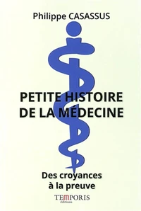 Petite histoire de la médecine
