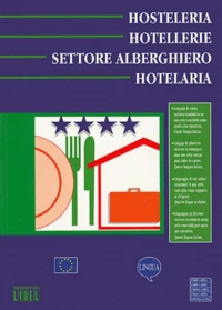Hosteleria : Hôtellerie : Settore alberghiero : Hotelaria