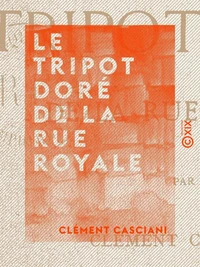 Le Tripot doré de la rue Royale