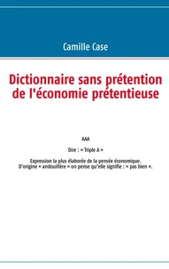 Dictionnaire sans prétention de l'économie
