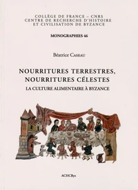 Nourritures terrestres, nourritures célestes