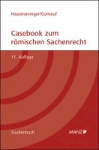 Casebook zum römischen Sachenrecht.