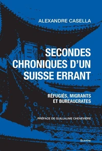 Secondes chroniques d'un Suisse errant