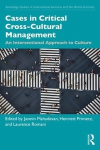 Jasmin Mahadevan - Cases in Critical Cross-Cultural Management - An Intersectional Approach to Culture.