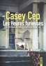 Casey Cep - Les heures furieuses - Sur les traces du manuscrit perdu de Harper Lee.