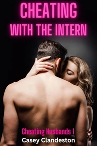 Cheating With The Intern