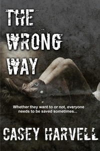  Casey Harvell - The Wrong Way.