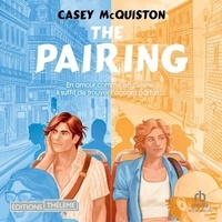 Téléchargez des ebooks pour ipad The Pairing par Casey McQuiston, Mathilde Rock, Gary Fossier-Renna DJVU CHM iBook 9781004183982