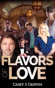  Casey S Griffin - Flavors of Love Books 1 - 5 - Flavors of Love.