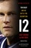 12. The Inside Story of Tom Brady's Fight for Redemption
