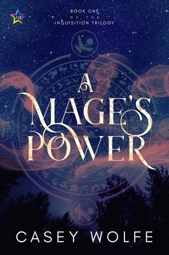  Casey Wolfe - A Mage's Power - The Inquisition Trilogy, #1.