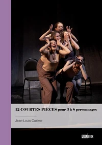 12 Courtes pièces pour 3 à 8 personnages