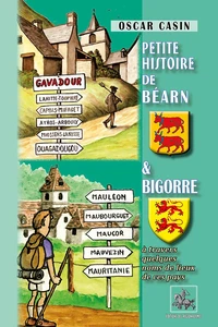 Petite histoire de Béarn et Bigorre, à travers quelques noms de lieu de ces pays