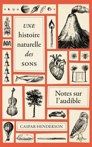 Une histoire naturelle des sons