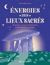 Energies des lieux sacrés