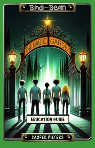 The Magic Garden Education Guide