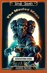 The Mauled Mage - Education Guide
