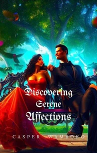 Discovering Serene Affections