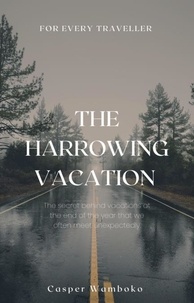  Casper Wamboko - The Harrowing Vacation.