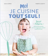 Moi je cuisine tout seul !
