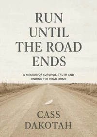 Run Until The Road Ends