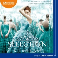 La Sélection Tome 1 . 1 CD audio MP3