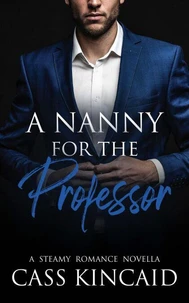 A Nanny for the Professor