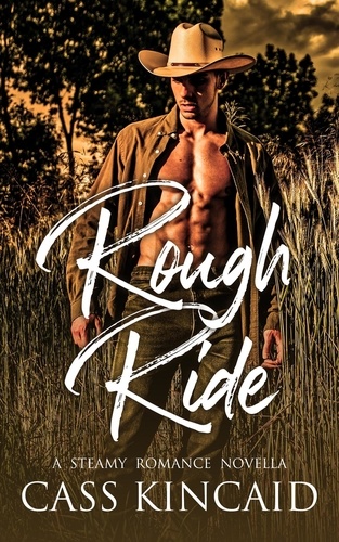  Cass Kincaid - Rough Ride.