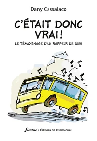 C'était donc vrai !