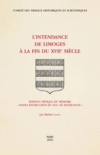 L'Intendance de Limoges à la fin du XVIIe siècle
